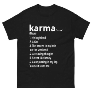 Karma Definition Shirt