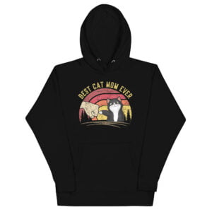 Best Cat Mom Ever Hoodie