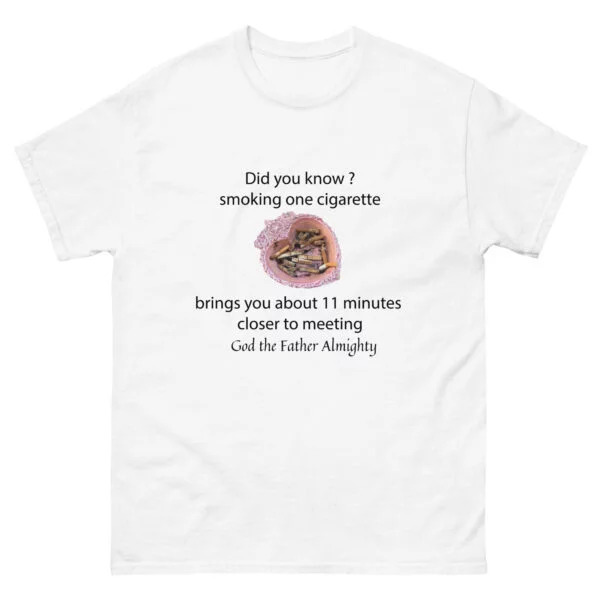 11 MINUTES CLOSER Anti-smoking T-Shirt